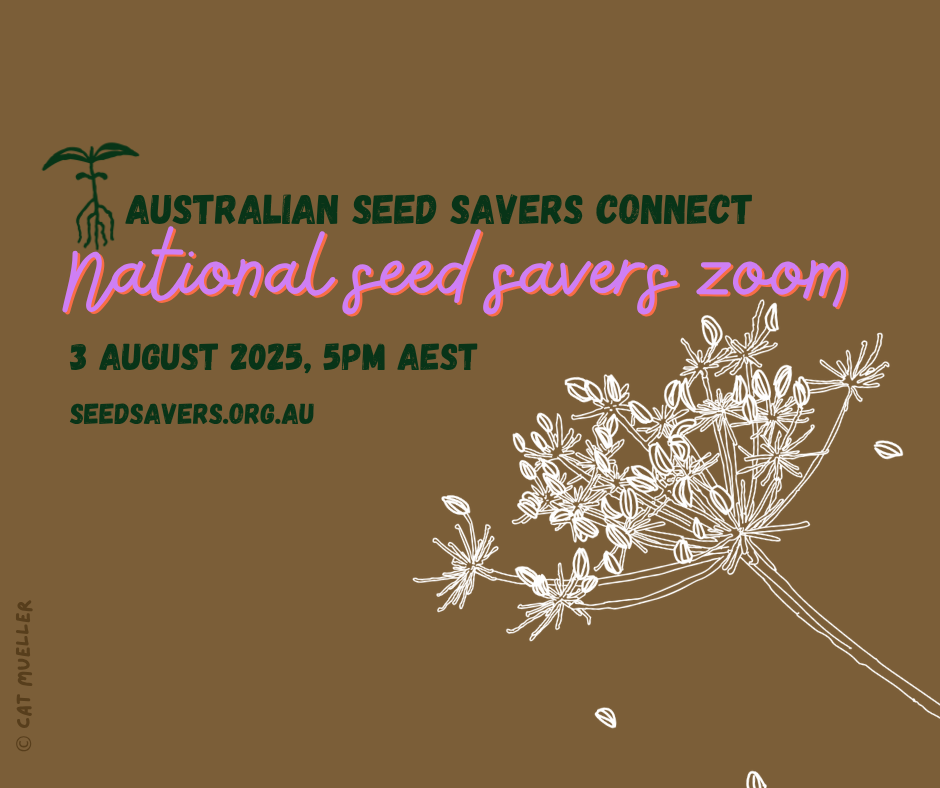 Seed Savers National Zoom, Sunday 3rd August